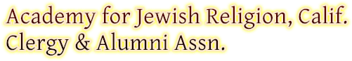 Academy for Jewish Religion, Calif.
Clergy &amp; Alumni Assn.